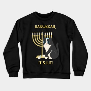 Hanukkah, It's Lit! Dreidel Chanukah Jewish Cat Menorah Crewneck Sweatshirt